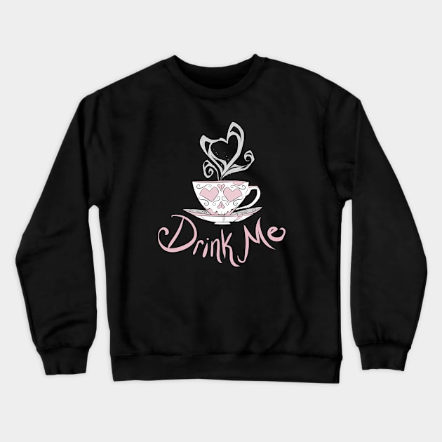 Drink Me Crewneck Sweatshirt by Drea D. Illustrations